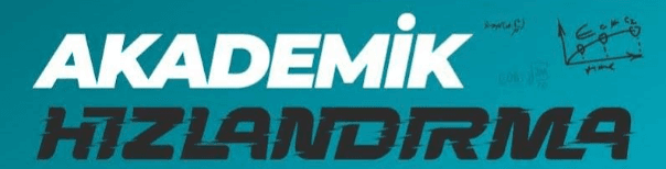 AKADEMİK HIZLANDIRMA